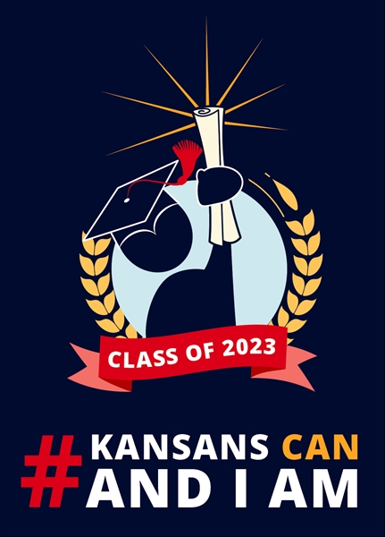 Help KSDE celebrate Class of 2023 with Kansans Can, and I Am campaign