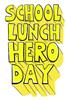 School Lunch Hero Day to be celebrated on May 2